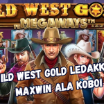 Wild West Gold Ledakkan Maxwin Ala Koboi
