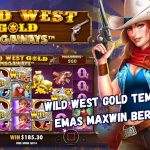 Wild West Gold Tembakan Emas Maxwin Beruntun.